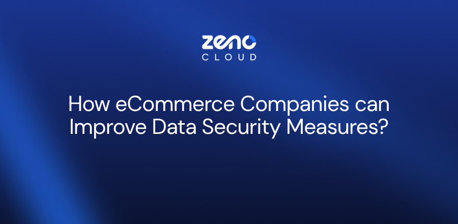 Improve Data Security Measures