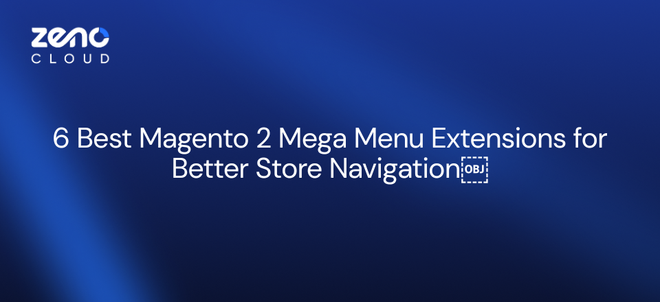 Magento 2 Mega Menu Extensions