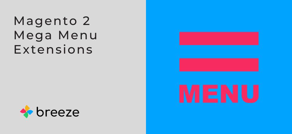 Magento 2 Mega Menu Extensions