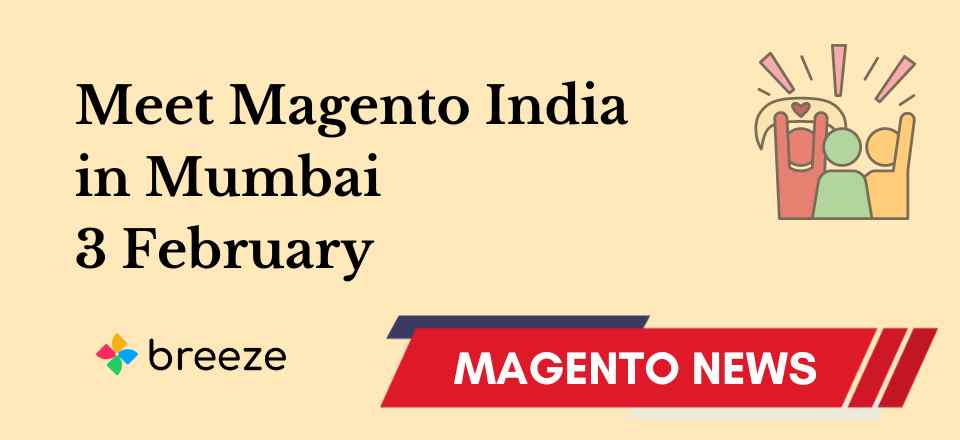 Meet Magento India in Mumbai