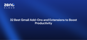 Best Gmail Add-Ons and Extensions